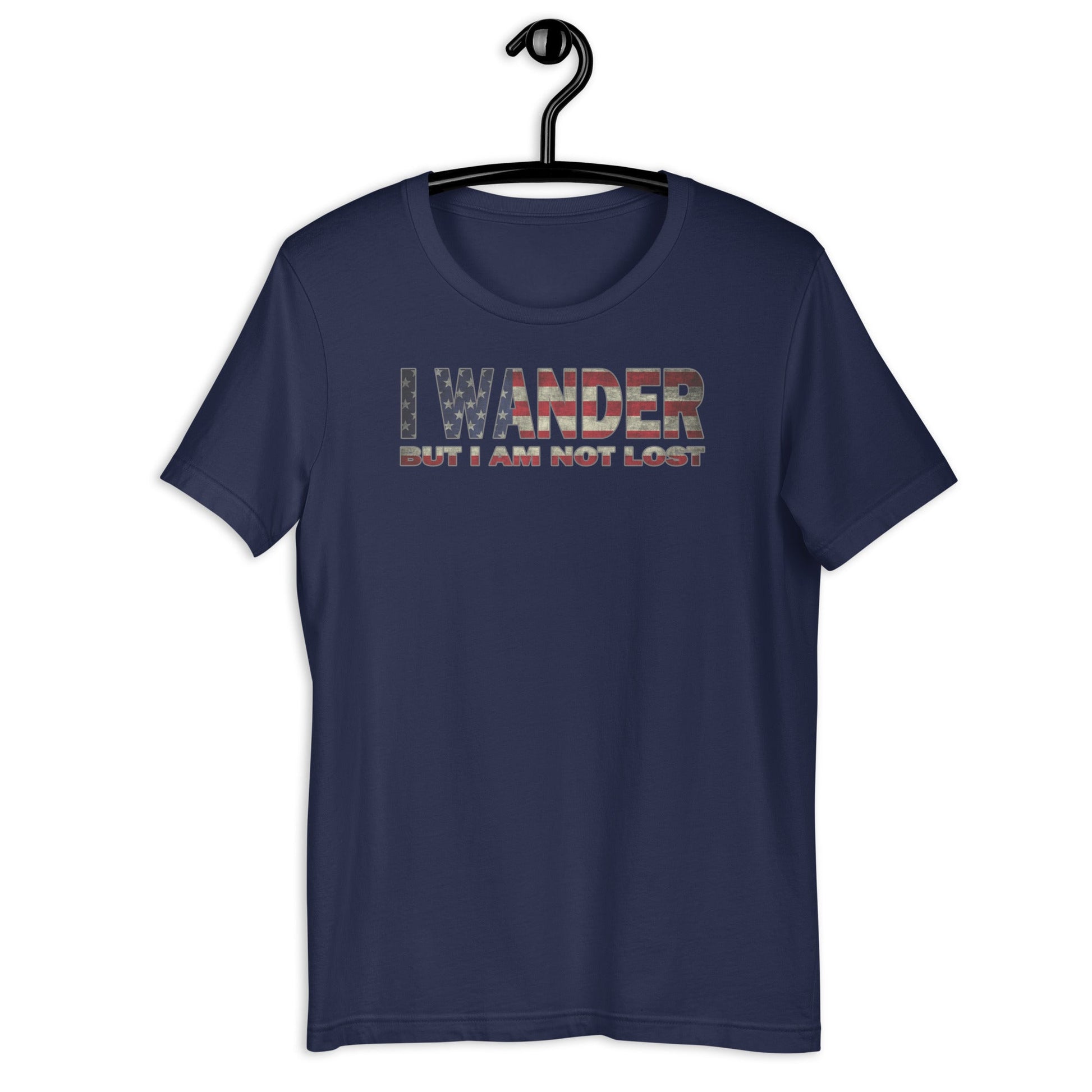 I Wander But I Am Not Lost T-Shirt