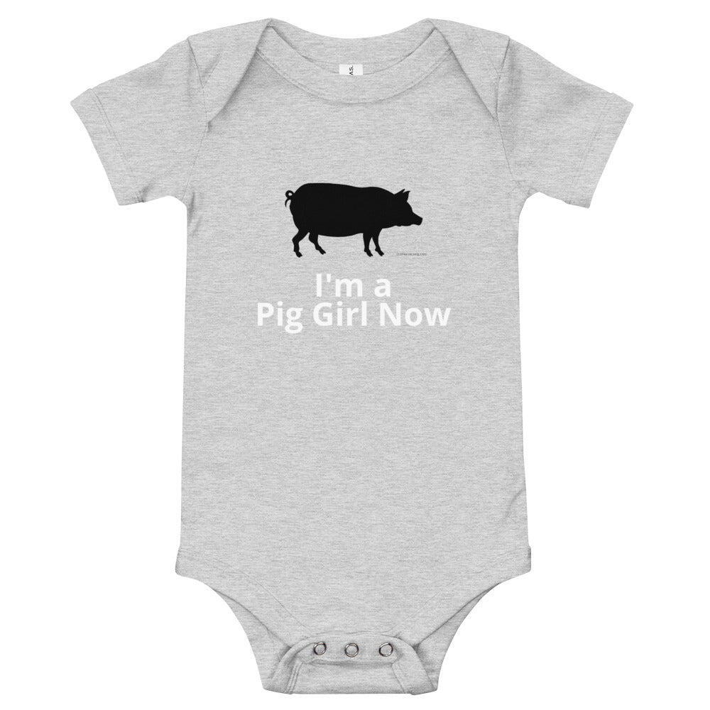 I'm a Pig Girl Now Onesie