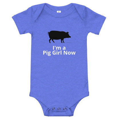 I'm a Pig Girl Now Onesie