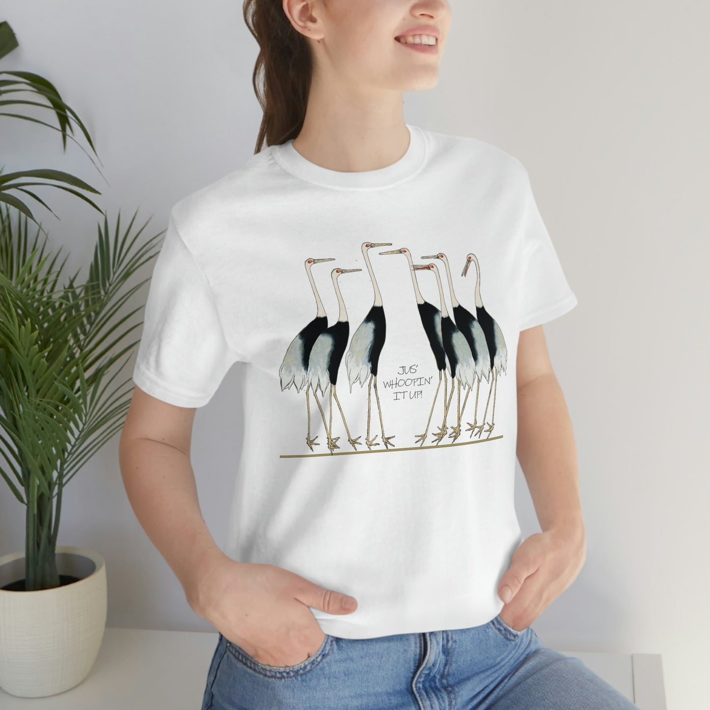 Just Whopping It Up - Whooping Crane - Jersey Short Sleeve Tee