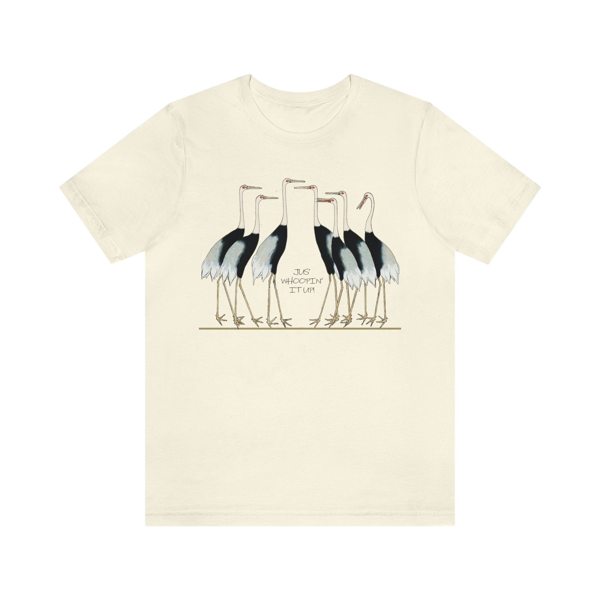 Just Whopping It Up - Whooping Crane - Jersey Short Sleeve Tee