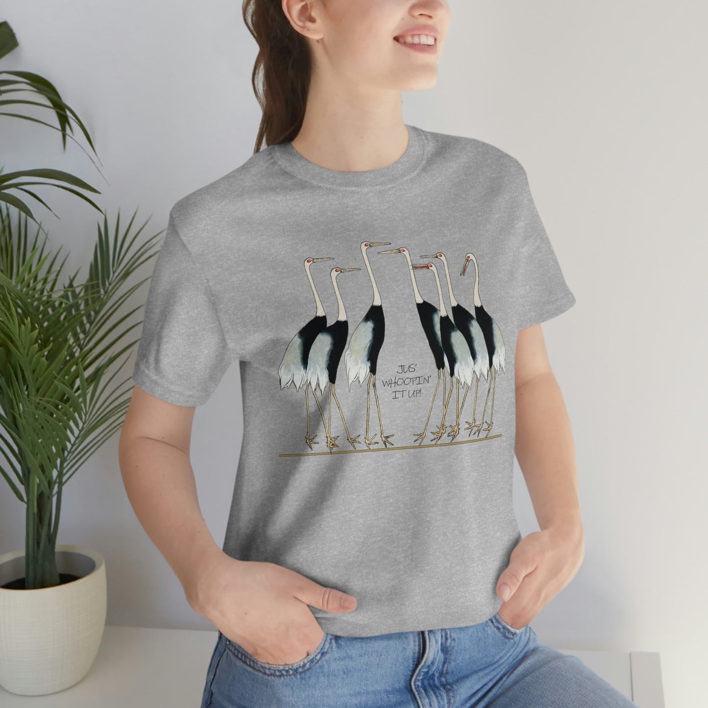 Just Whopping It Up - Whooping Crane - Jersey Short Sleeve Tee