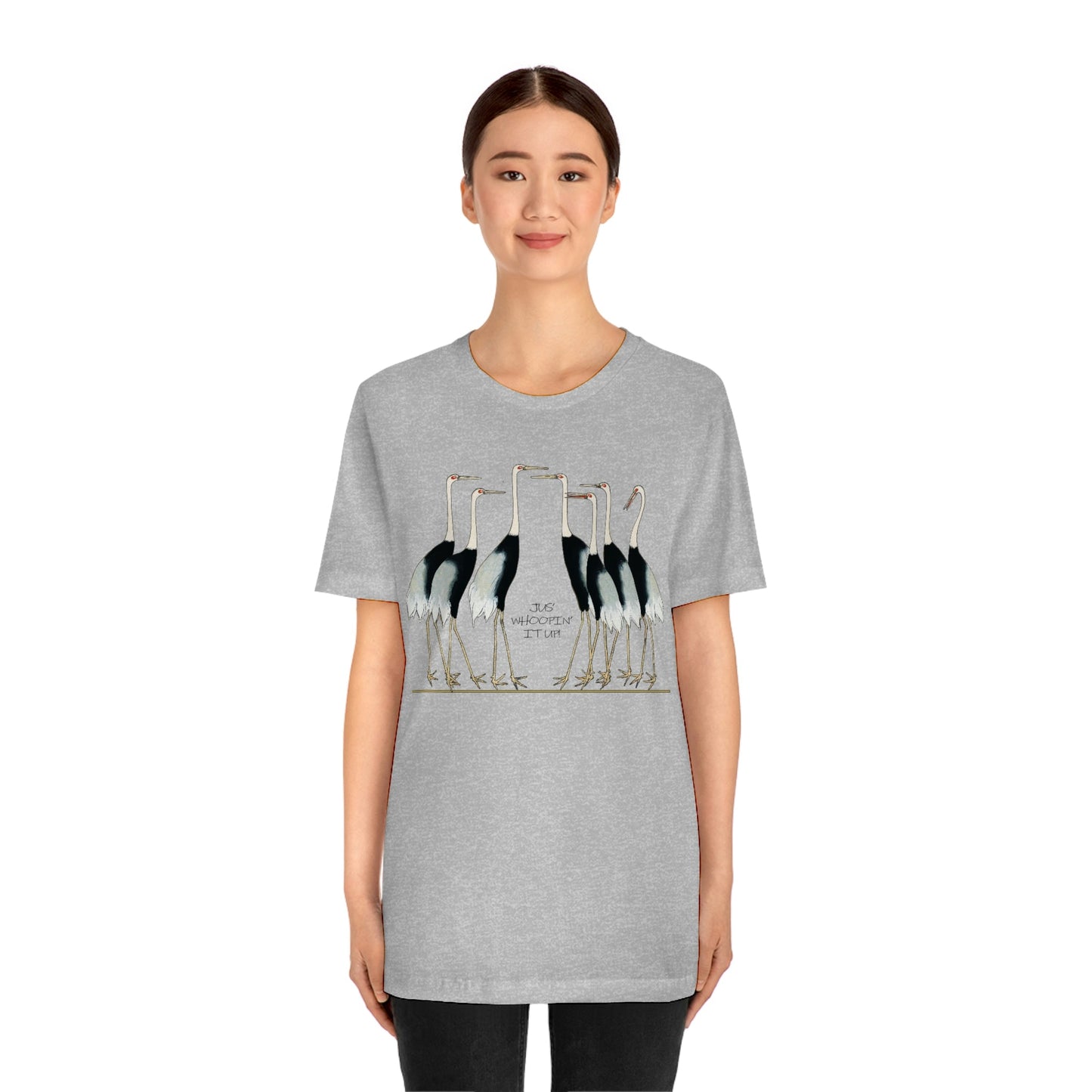 Just Whopping It Up - Whooping Crane - Jersey Short Sleeve Tee