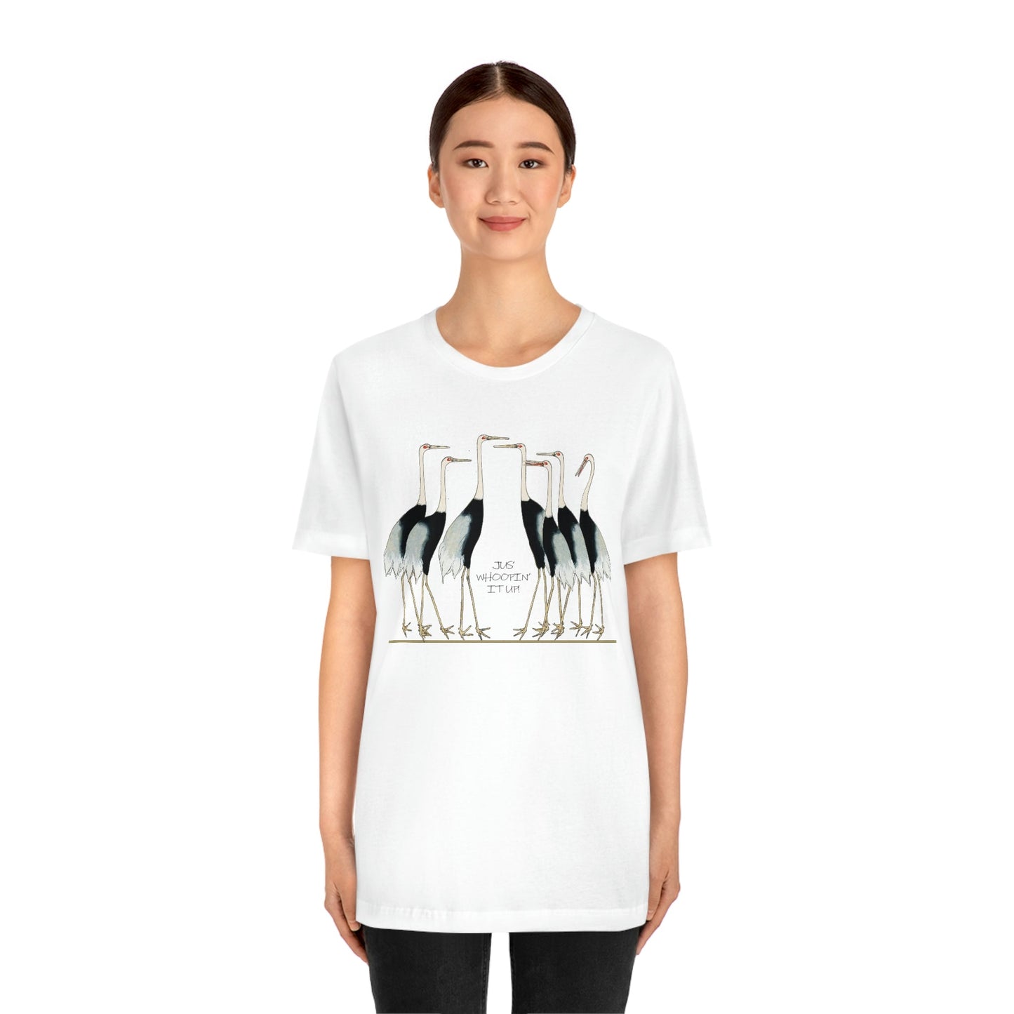Just Whopping It Up - Whooping Crane - Jersey Short Sleeve Tee