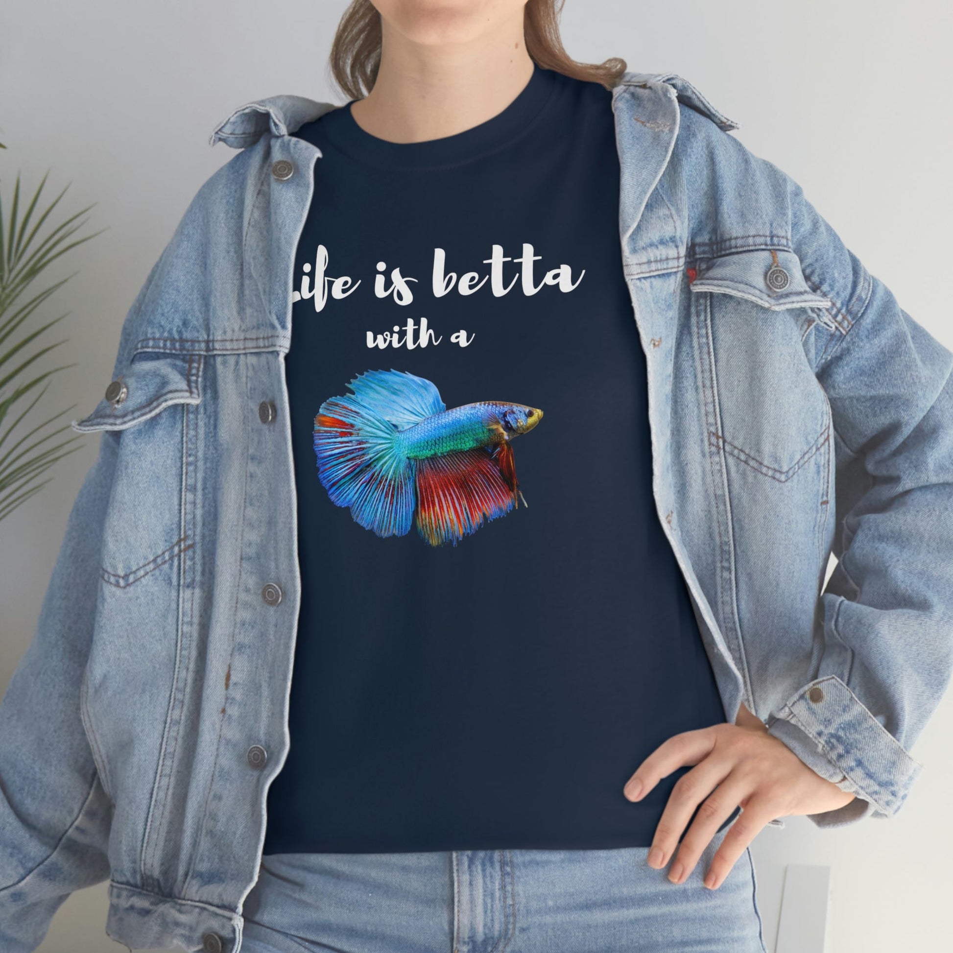 Life is Betta with a Betta Heavy Cotton T-Shirt