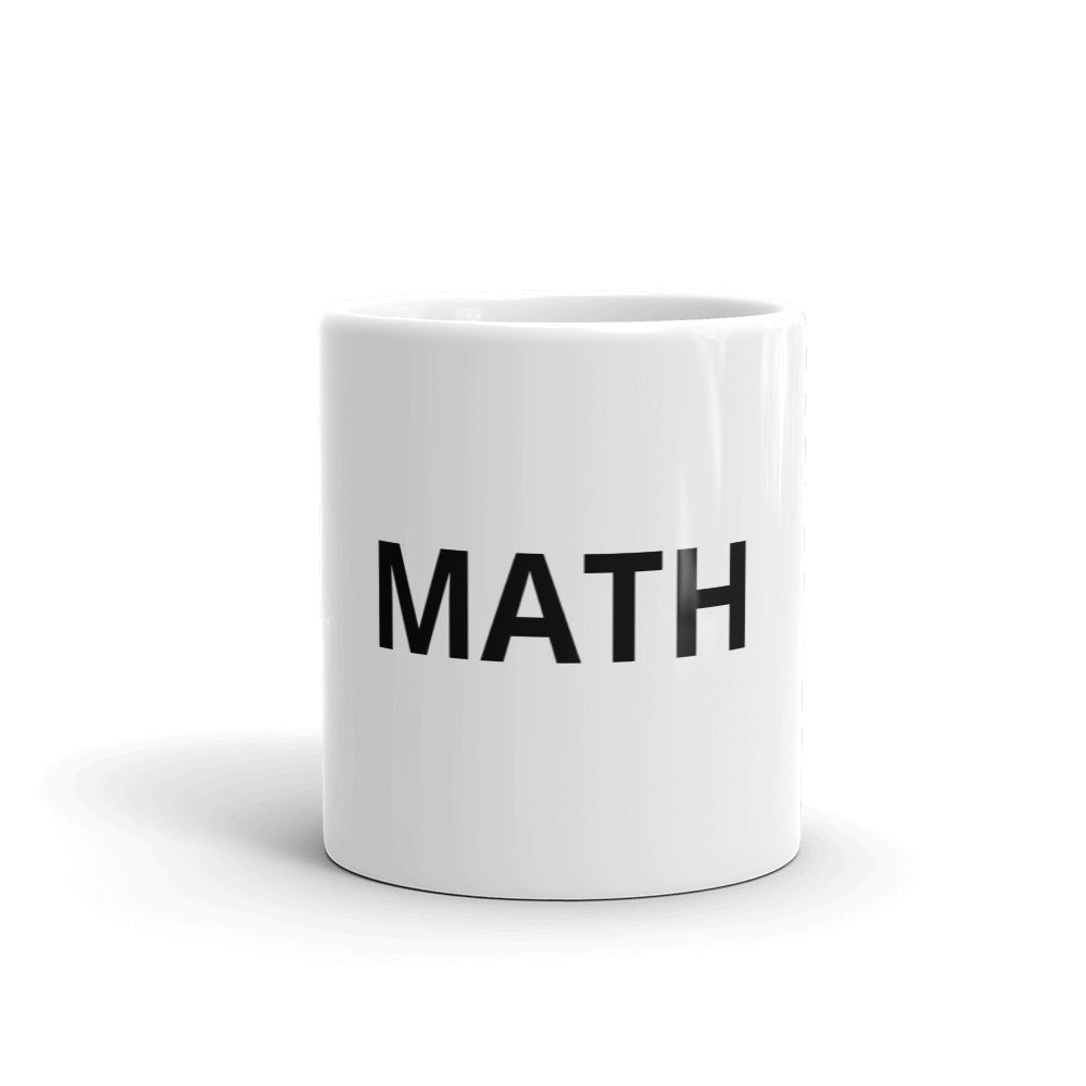 Math Mug | Gift for Teacher, Mathematician, Student & Intellectual