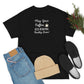 May Your Coffee Kick In Before Reality Does Heavy Cotton Tee