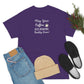 May Your Coffee Kick In Before Reality Does Heavy Cotton Tee