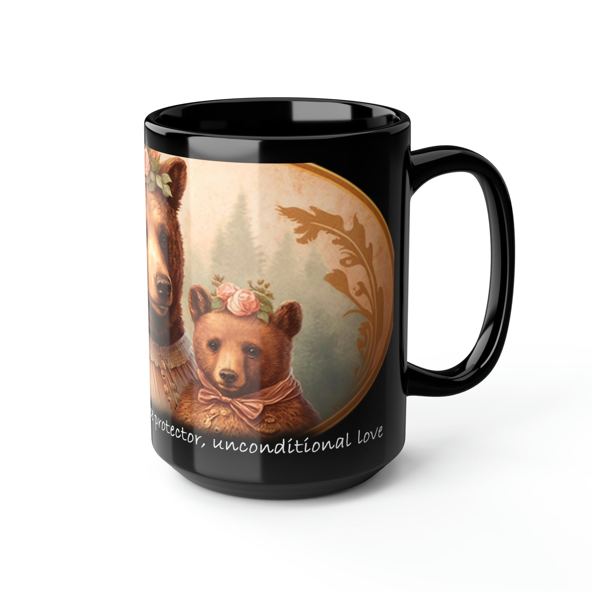 Mom Coffee Mug - "Mama bear: fierce protector and unconditional love" - 15 oz Coffee Mug - Mother's Day Gift, Mom Birthday Gift, Mama Gift, Best Mom