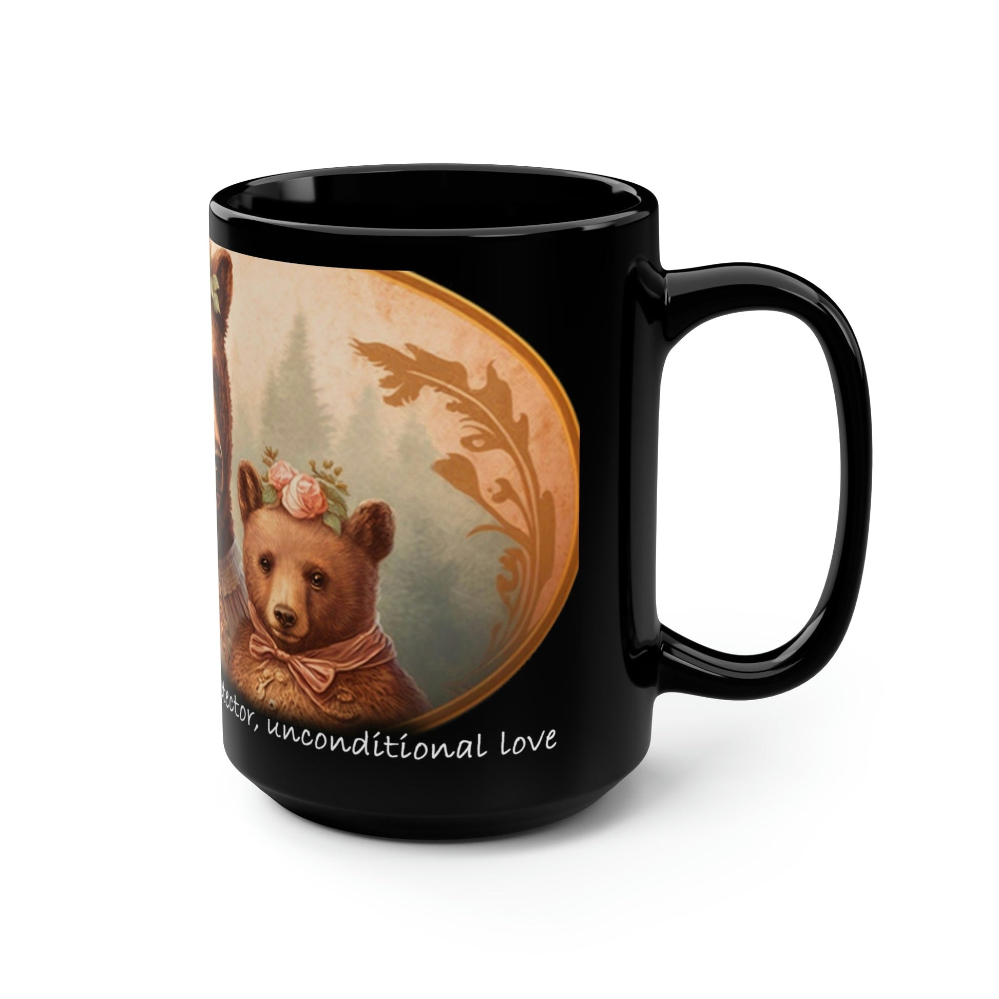 Mom Coffee Mug - "Mama bear: fierce protector and unconditional love" - 15 oz Coffee Mug - Mother's Day Gift, Mom Birthday Gift, Mama Gift, Best Mom