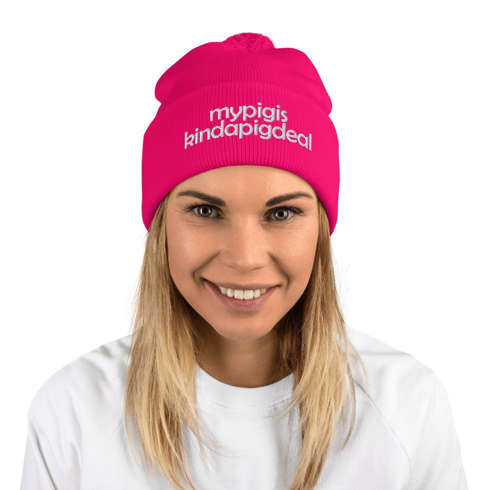 My Pig Is Kinda Pig Deal Unisex Pom-Pom Beanie Knit Cap Hat Stylish Cool Warm Soft Hot Pigs Farm Farmer Piglet Piggy