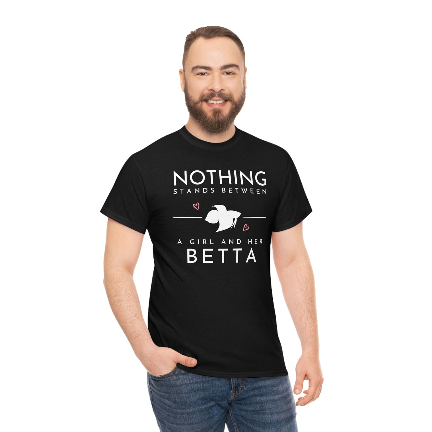 Nothing Stands Between a Girl and Her Betta Heavy Cotton T-Shirt