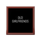 Old Girlfriends. Gag Box. Humorous Box. Stash Box. Mementos. Souvenirs. Favorite Things.