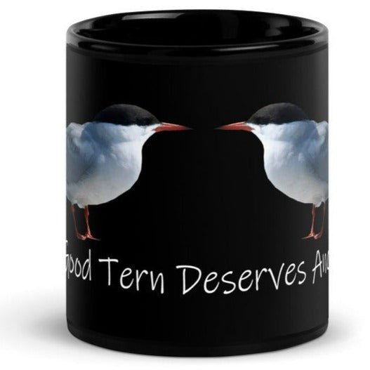 One Good Tern Deserves Another Black Glossy Mug