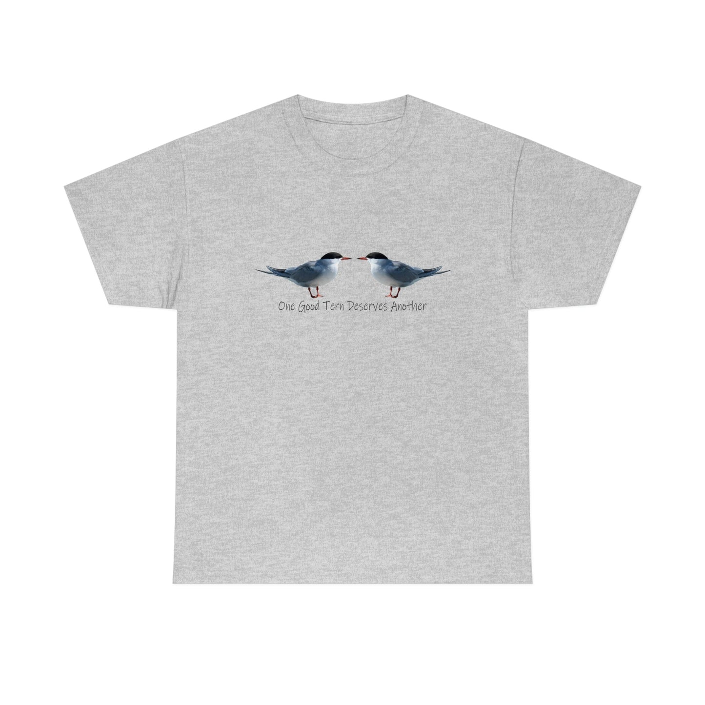 One Good Tern Deserves Another Unisex Heavy Cotton Tee