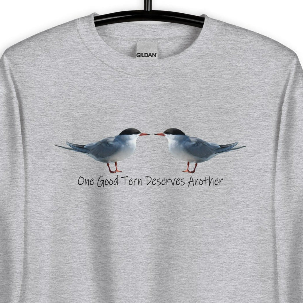One Good Tern Deserves Another Unisex Sweatshirt