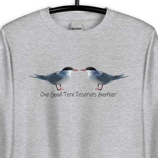 One Good Tern Deserves Another Unisex Sweatshirt