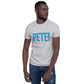 Pete Buttigeig for President | Short-Sleeve Unisex T-Shirt