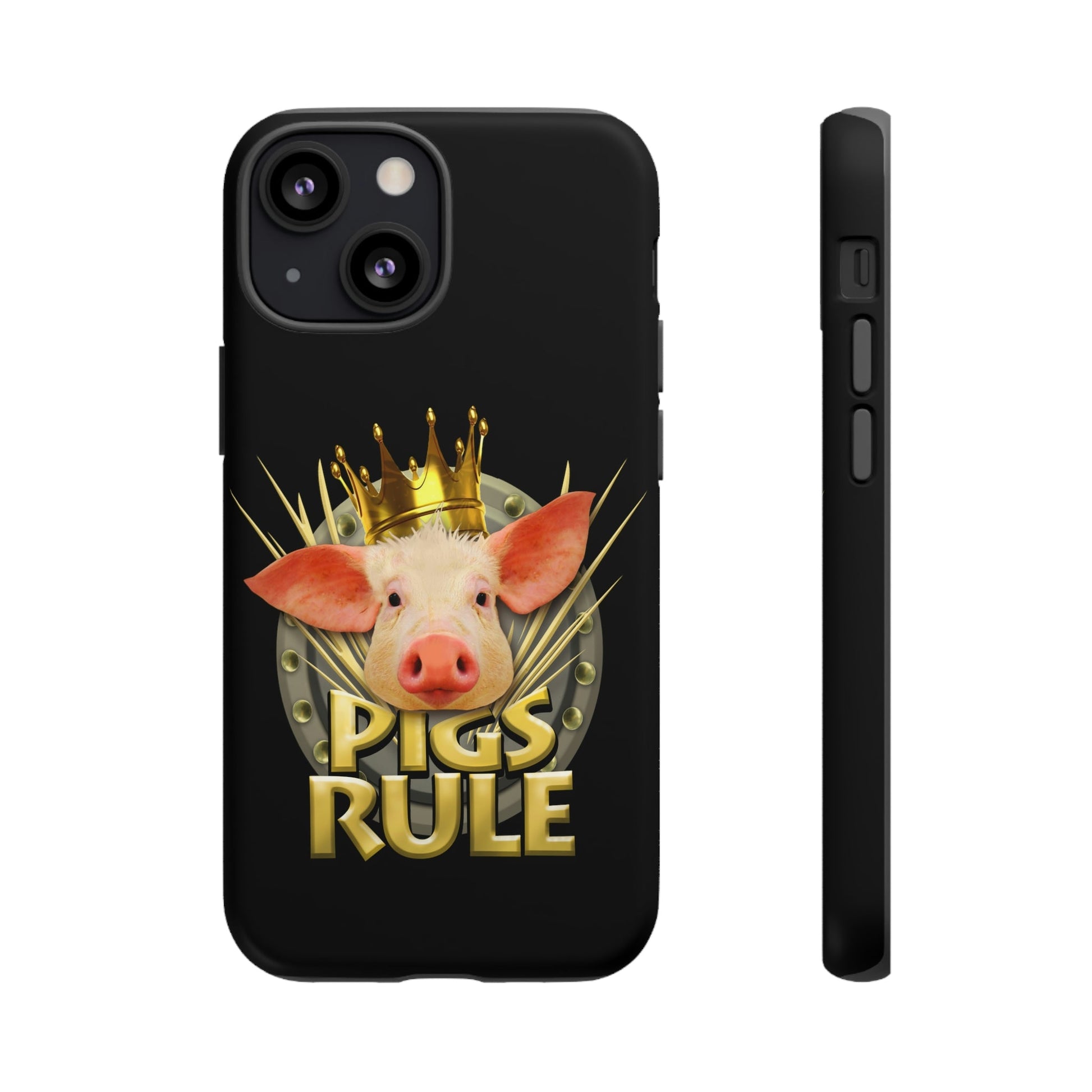 Pigs Rule Tough Cases for most phone models