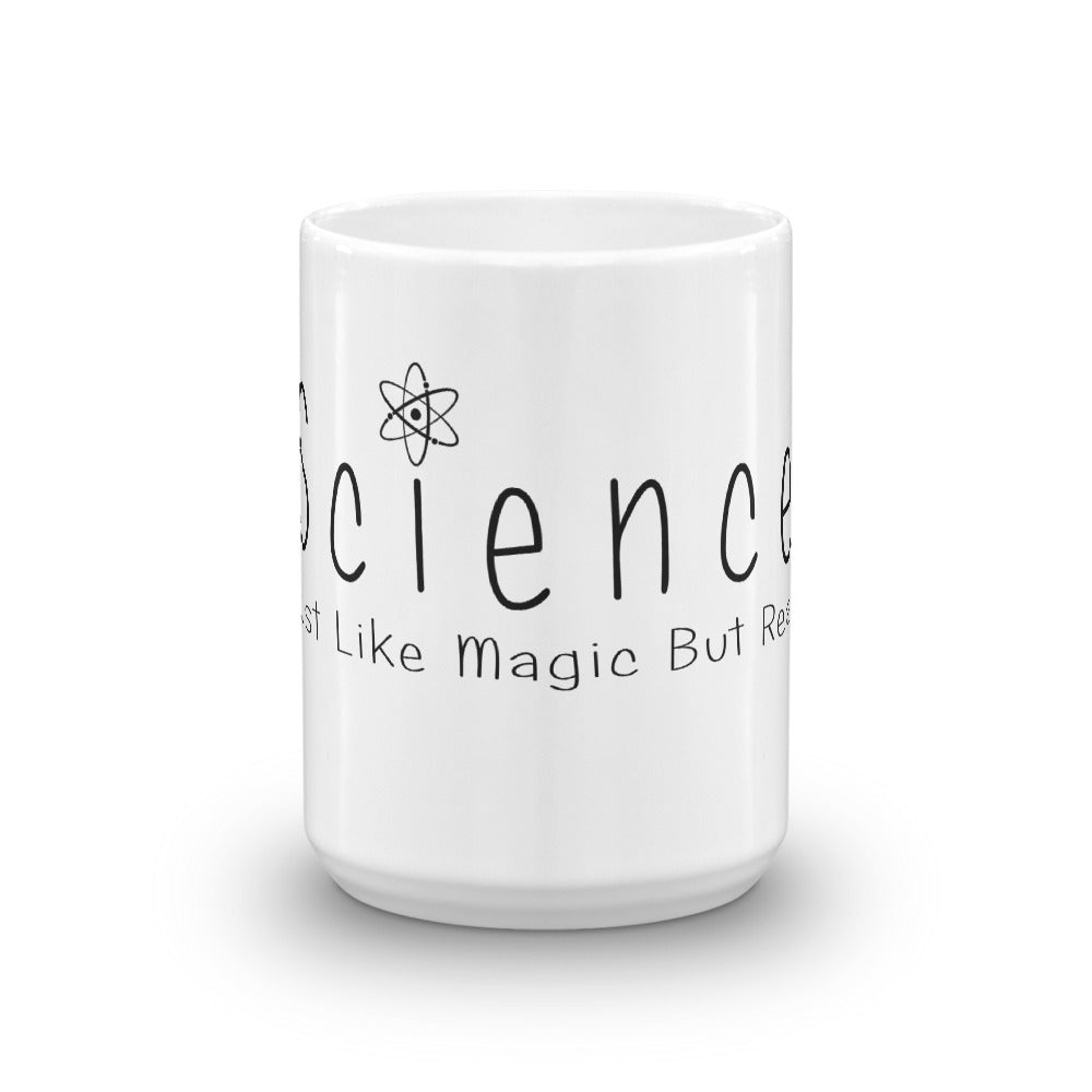 Science - Just Like Magic But Real Mug