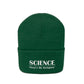 SCIENCE - That's My Religion Knit Beanie | Gift for Scientists, Teachers, Engineers and other Brilliant People