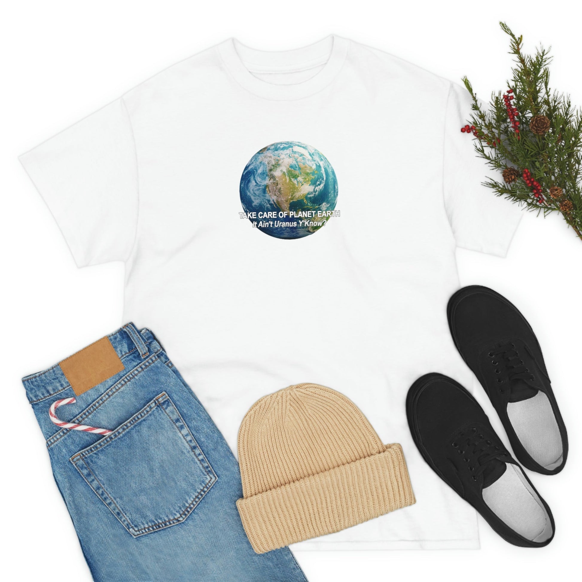 Take Care og Planet Earth. It Aint Uranus Y'Know Unisex Heavy Cotton Tee