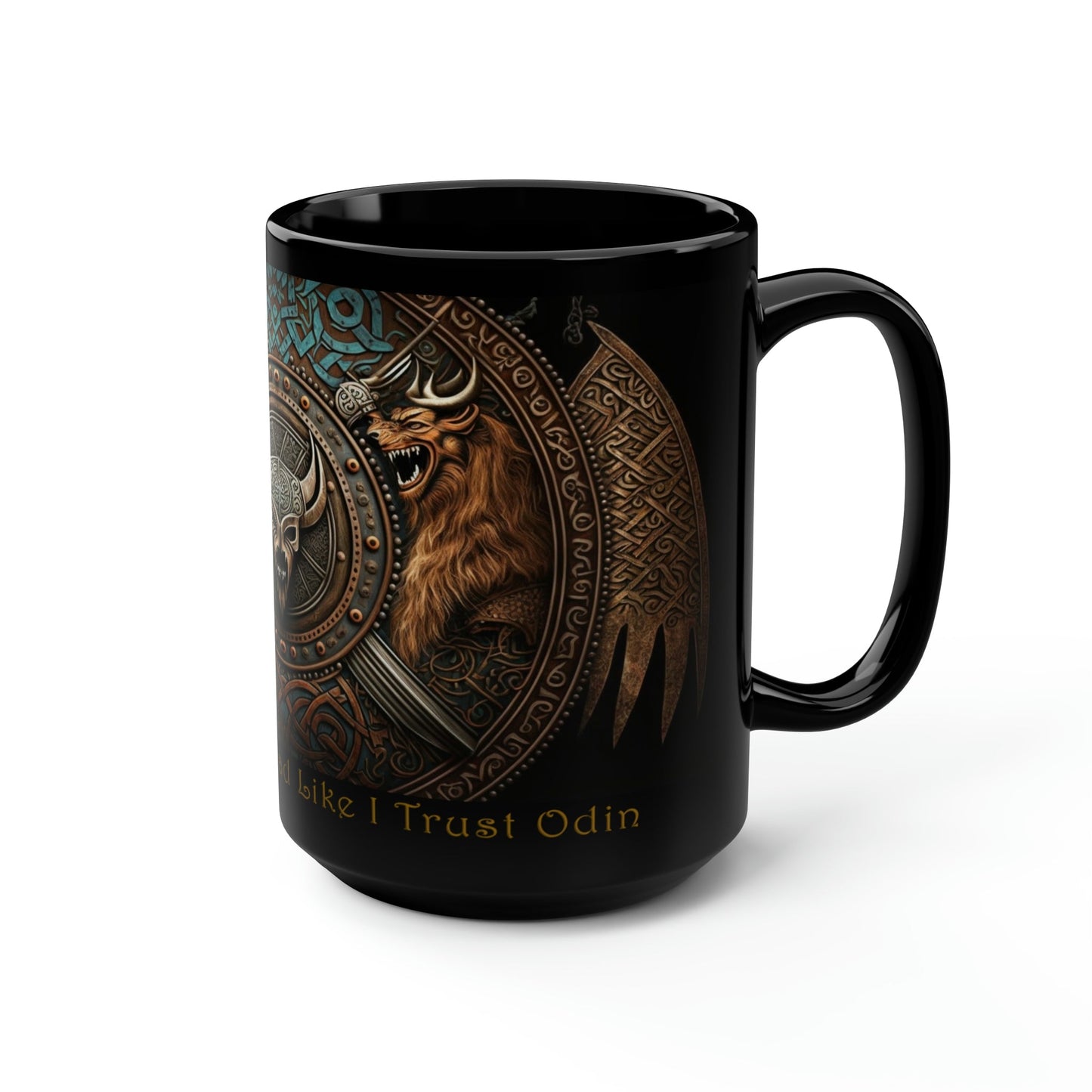 Viking Saying | "Aye' Trust My Dad Like I Trust Odin" | 15 oz Coffee Mug