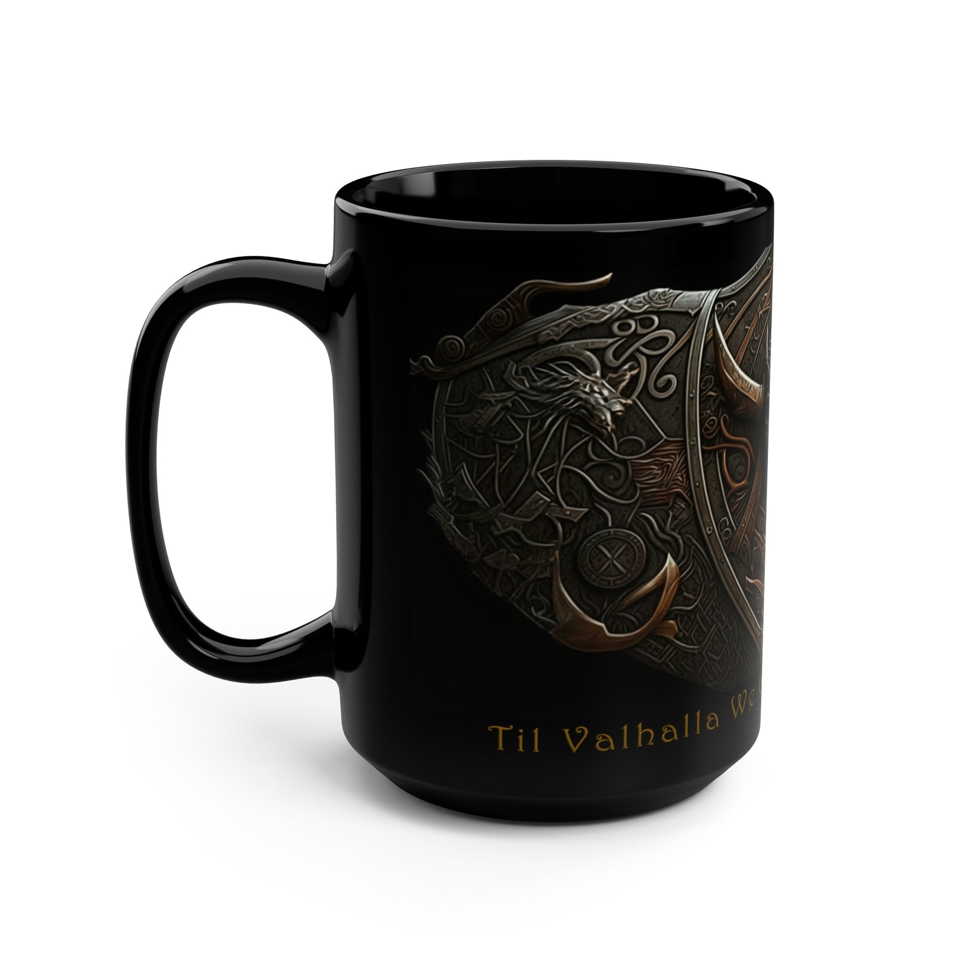 Viking Saying | "Til Valhalla We Go... But First, Coffee" | 15 oz Coffee Mug