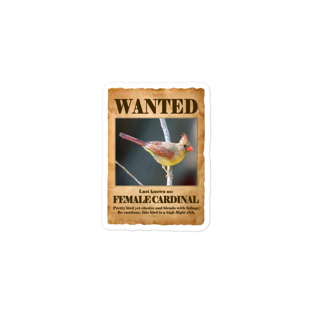 Wanted: Female Cardinal Bubble-Free Stickers