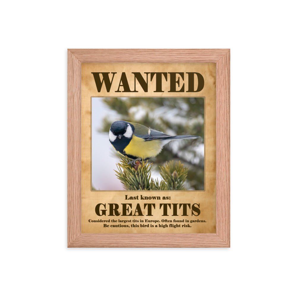 Wanted: Great Tits Framed Poster