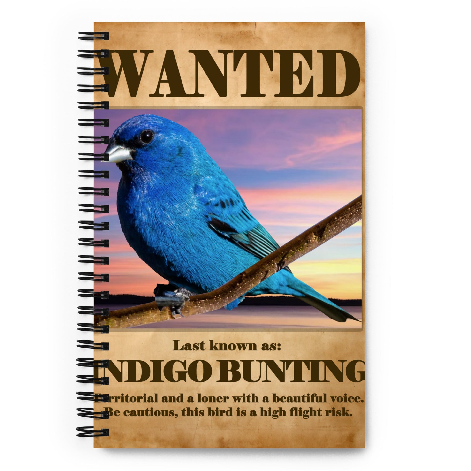 Wanted: Indigo Bunting Spiral Notebook