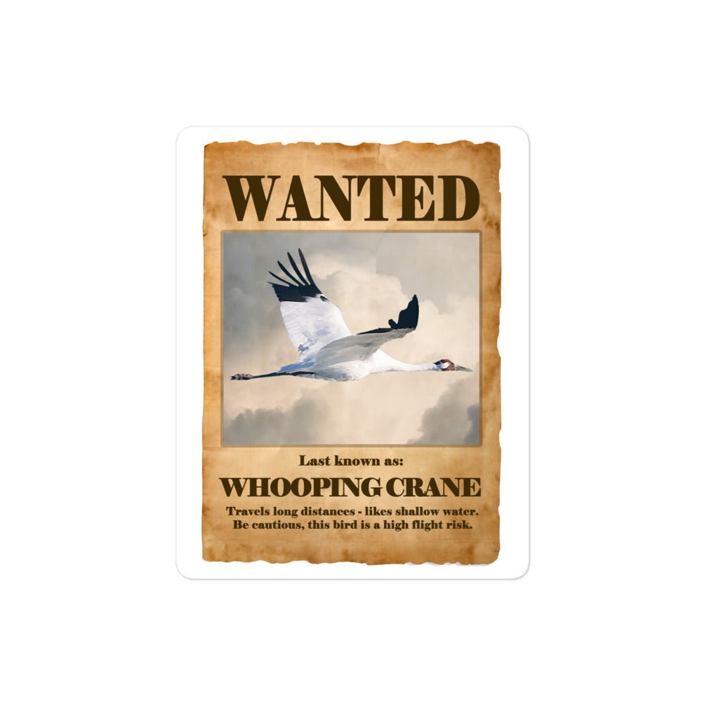 Wanted: Whooping Crane Bubble-Free Stickers