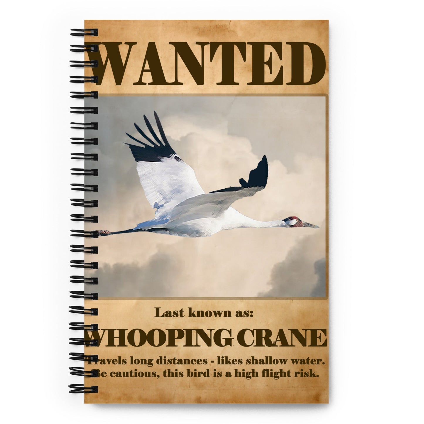 Wanted: Whooping Crane Spiral Notebook