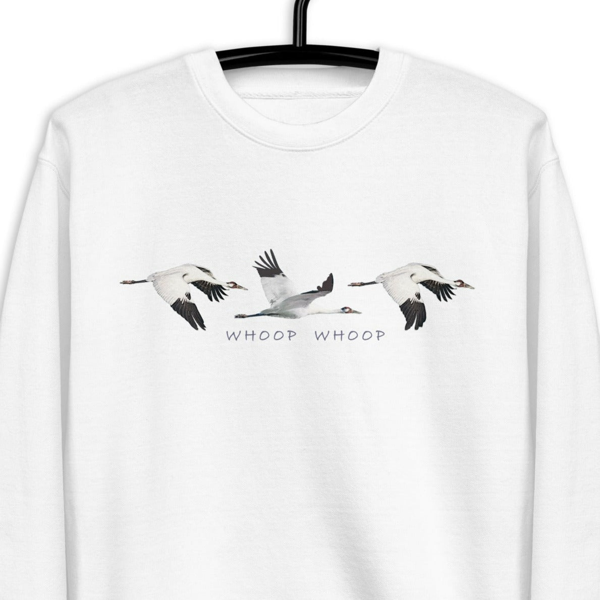 Whoop Whoop Whooping Crane Sweat Shirt