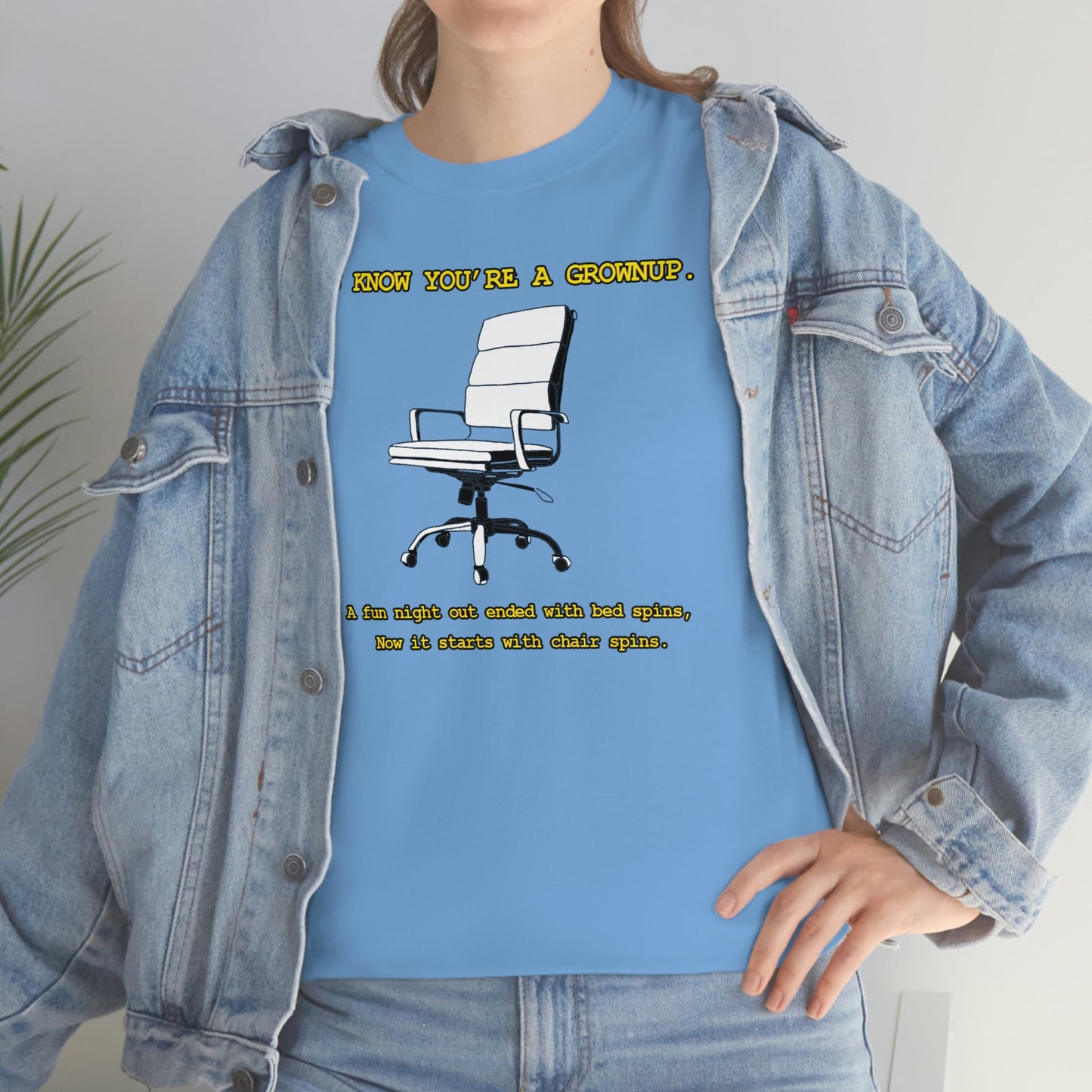 You Know You're A Grownup Unisex Heavy Cotton Tee Bedspins Office Humor Work Prank Bed Spins Joke fun funny Present Gift